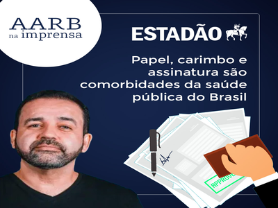 Papel, carimbo e assinatura são comorbidades da saúde pública do Brasil